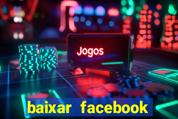 baixar facebook lite baixaki